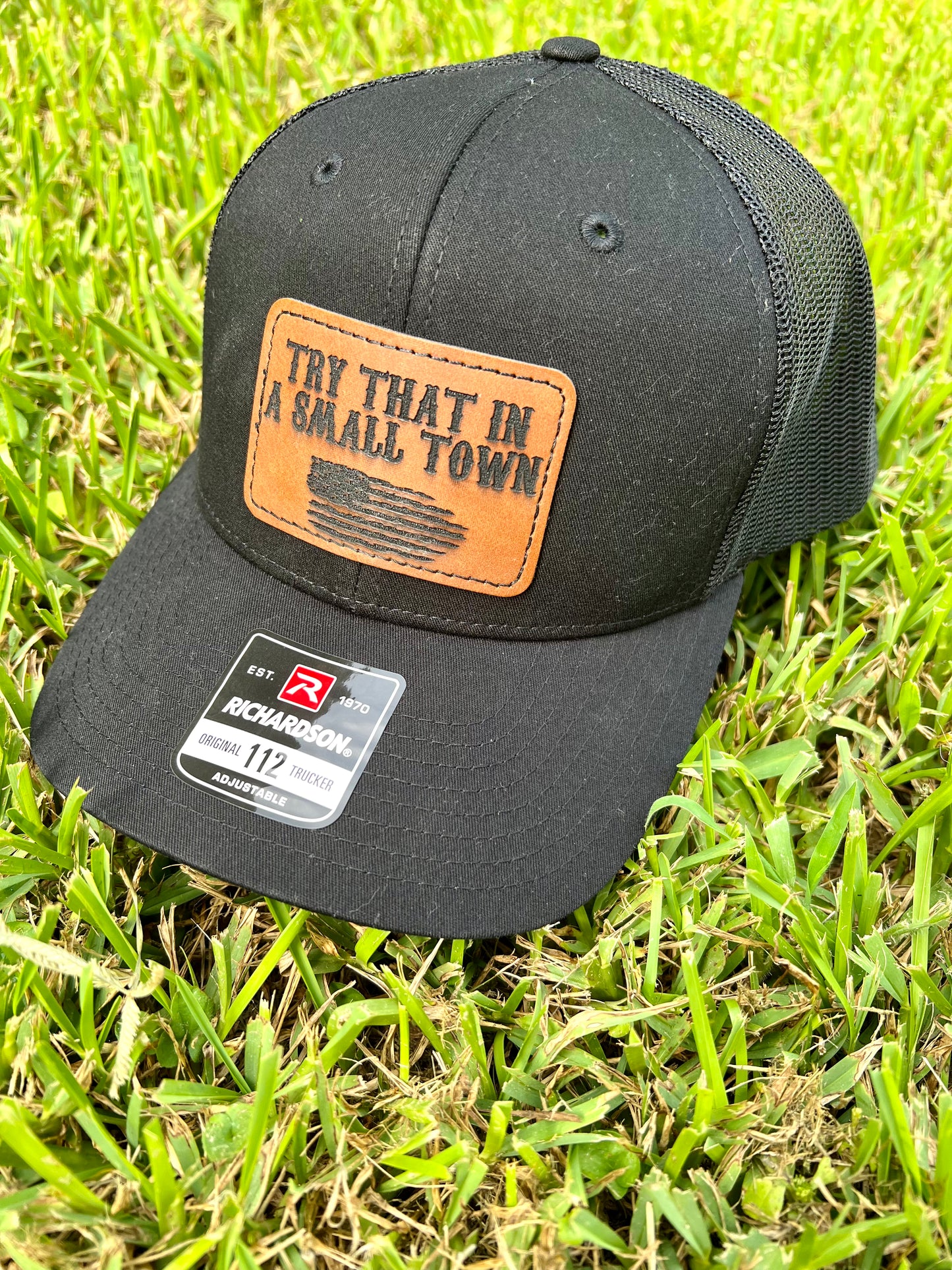 Richardson Hat -Try that in a small town